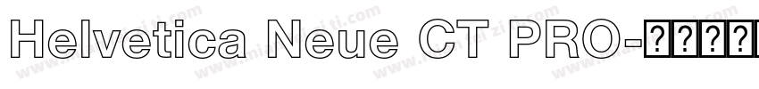 Helvetica Neue CT PRO字体转换